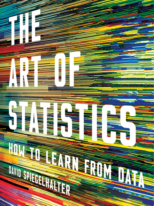 Title details for The Art of Statistics by David Spiegelhalter - Available